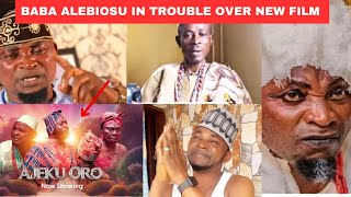 Nollywood Veteran Alebiosu In Trouble Over New Film Ajeku Oro With Babalawo [upl. by Lucier]