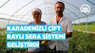 Karadenizli çift raylı sera sistemi geliştirdi [upl. by Mehetabel407]