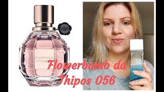 Perfume Flowerbomb da Thipos [upl. by Yruy]