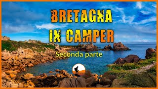 Bretagna in camper  Seconda Parte [upl. by Atsirk]