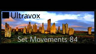 ULTRAVOX  SET MOVEMENTS TOUR HAMMERSMITH ODEON 7th June 1984 ENHANCED STEREO MIX [upl. by Bridgid214]