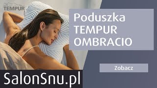 Poduszka TEMPUR Ombracio [upl. by Landbert]