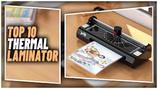 Best Thermal Laminator In 2024  Top 10 Thermal Laminator Machine Reviews [upl. by Alisun387]