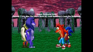 Mugen Multiverse Melee Episode 1184 Alex The Lion amp Shrek VS Crash Bandicoot amp Sonic [upl. by Isadora121]