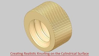 Creating Realistic Knurling on the Cylindrical Surface SolidWorks [upl. by Oiligriv]