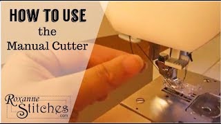 Sewing Machine Manual Cutter [upl. by Todhunter]