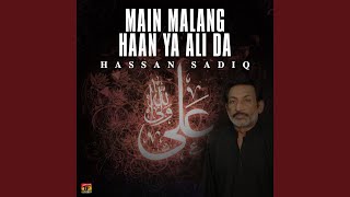 Main Malang Han Ya Ali Da [upl. by Mcspadden]