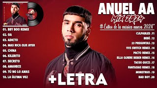 Anuel AA Mix 2024 Letra  Colección de las Mejores Canciones de Anuel AA 2024  Álbum Más Popular [upl. by Eednas]