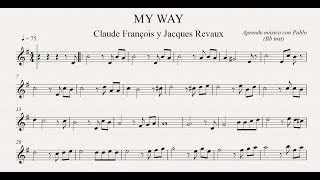 MY WAY Bb inst clarinetetrompetasaxo soptenorpartitura con playback [upl. by Eliathan]