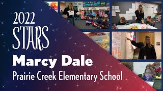 Marcy Dale – 2022 STARS Teacher – Prairie Creek Elementary [upl. by Jerrie]