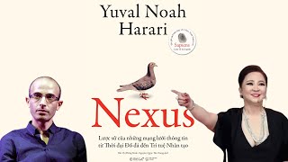 NGUYỄN PHƯƠNG HẰNG và HARARI Sách Nexus và Tự do Ngôn luận  Hội Đồng Cừu  Triết học Đại chúng [upl. by Efrem]