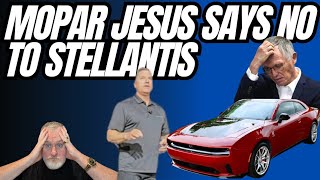 Mopar Jesus Tells Stellantis No [upl. by Stoneman]