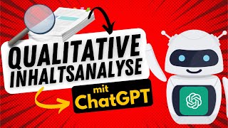 Qualitative Inhaltsanalyse mit ChatGPT extrem zeitsparend 🔎🤖 [upl. by Boelter]