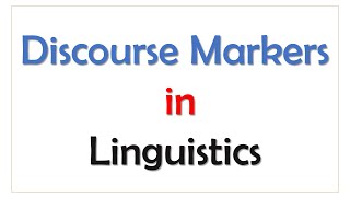 Discourse Markers in Urdu  Discourse Markers in Academic Writing  Discourse Markers Lingusitics [upl. by Airak]