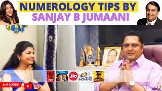 Numerology Tips By Sanjay B Jumaani Famous Astro  Numerologist  Kashesh Chhabbria [upl. by Dart]