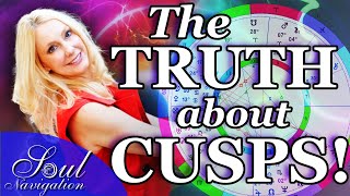 What is a Cusp in Astrology Are you born on a Cusp What are YOUR 12 cusps in your natal chart [upl. by Orpah]