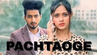 pachtaoge  mr faisu  zannat jubair  Arijit singh  full song 2019 [upl. by Wakefield]