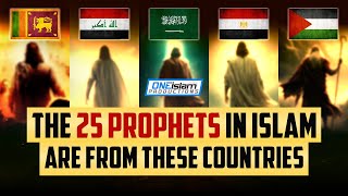 The 25 Prophets In Islam Explained [upl. by Vilma]