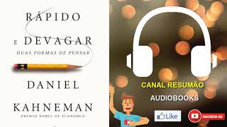 █▬█ █ ▀█▀  RÁPIDO E DEVAGAR  RESUMO DO LIVRO EM AUDIOBOOK  Daniel Kahneman [upl. by Aivin]