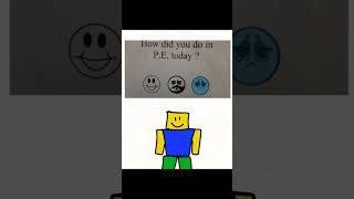 How did you in p e today 💀 robloxanimationshortforyou [upl. by Atinomar]