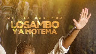 Michel Bakenda  Losambo Ya Motema Clip Officiel [upl. by Aicala]