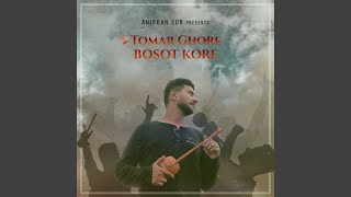 Tomar Ghore Bosot Kore [upl. by Llig892]