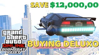 How To CORRECTLY Buy the DELUXO Gta5 Online [upl. by Adniroc]