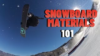 Snowboard Materials 101  Still Talkin Episode 9 [upl. by Corvese]