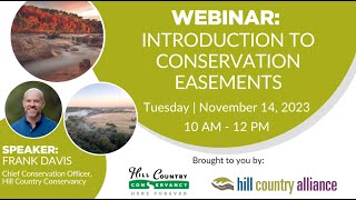 Introduction to Conservation Easements  Conservation Easement Webinar 2023  FULL [upl. by Eceinehs]