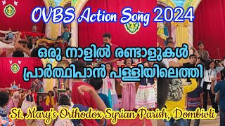 OVBS 2024 Action Song  St Marys Orthodox Syrian Parish Dombivli [upl. by Anurb]