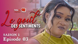 Série  Le Goût des Sentiments  Saison 1  Episode 3  VOSTFR [upl. by Selegna]