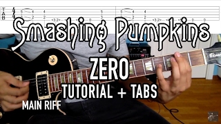 Zero  The Smashing Pumpkins Guitar Lesson  Tab [upl. by Isidora]