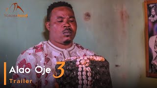 Alao Oje Part 3  Yoruba Latest 2024 Movie Now Showing On Yorubahood [upl. by Bogosian]