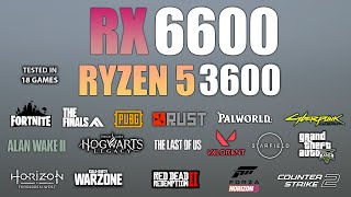 Ryzen 5 3600  RX 6600  Test in 18 Games  RX 6600 Gaming [upl. by Yelsnit]