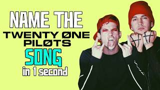 Name the Twenty One Pilots Song in 1 SECOND 109 Songs [upl. by Pliam]