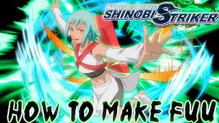 Shinobi Striker How To Recreate Fuu [upl. by Odraner908]