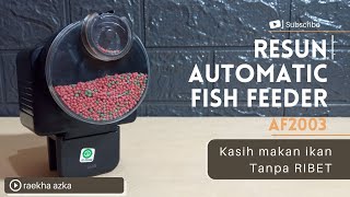 Review RESUN Automatic Fish Feeder AF 2003  Ga perlu repot kasih makan Ikan di Aquarium [upl. by Ainoet]