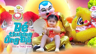 Bé Thương Ông Địa ♪ Bé Thảo Vân  Bé Gạo MV Official ☀ Ca Nhạc Thiếu Nhi Cho Bé Hay Nhất 2020 [upl. by Ardnuyek245]