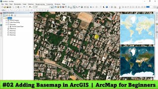 ArcGIS Tutorial 02 How to Add Basemap in ArcGIS  ArcMap for Beginners [upl. by Ttenaej]