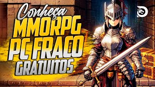 MELHORES MMO  MMORPG LEVES e GRÁTIS para PC FRACO 2024 FREE TO PLAY [upl. by Clemmy]