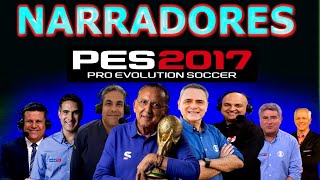 NARRAÇÃO PES 2017 2018 2019 patch pc fraco galvão cleber luis roberto gustavo villani narrador [upl. by Airlee]