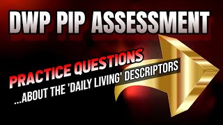 Part 3 DWP PIP Assessment Guide Step by Step with Practice Questions Win YOUR Claim [upl. by Eineg4]