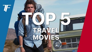 TOP 5 TRAVEL MOVIES [upl. by Aloysia]