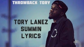 Tory Lanez  Summin lyrics [upl. by Brose]