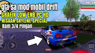 GTA SA MOD MOBIL DRIFT GRAFIK ENB LOW PC RINGAN 200MB [upl. by Derrick]