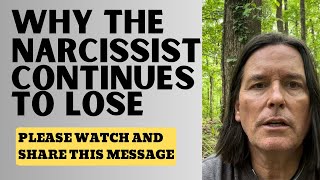 WHY THE NARCISSIST CONTINUES TO LOSE [upl. by Norty]