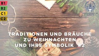 Weihnachtstraditionen Teil 2 Adventsbräuche [upl. by Hnid]