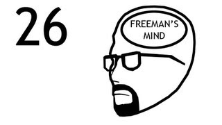 Freemans Mind Episode 26 [upl. by Carolee327]