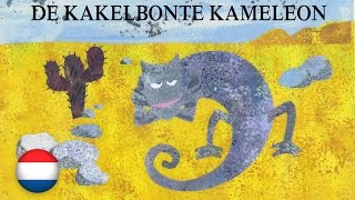 De Kakelbonte Kameleon [upl. by Nohsram]