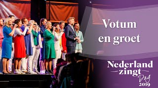 Votum en groet  Nederland Zingt [upl. by Killion913]